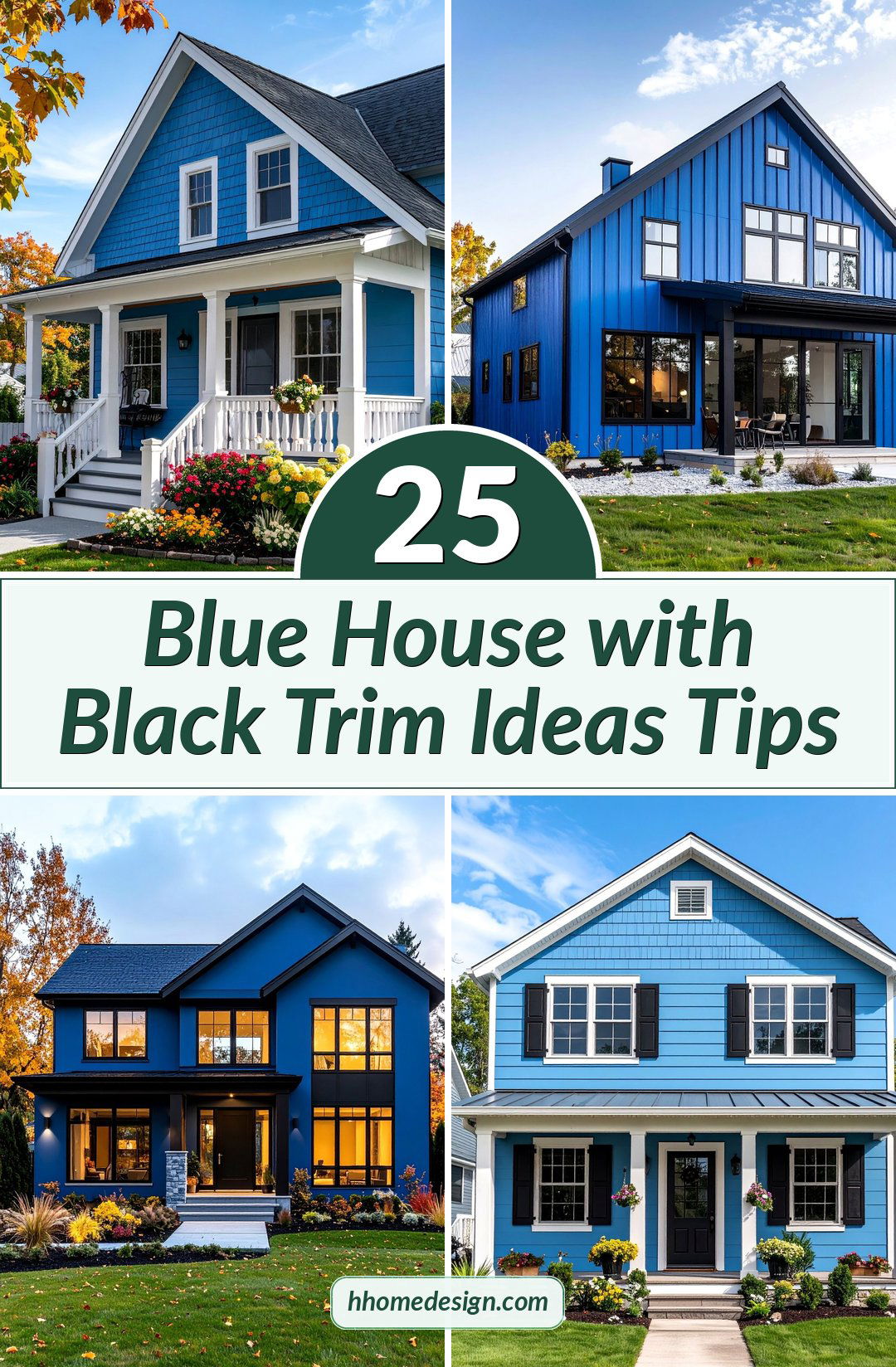 25 Blue House with Black Trim Ideas Tips