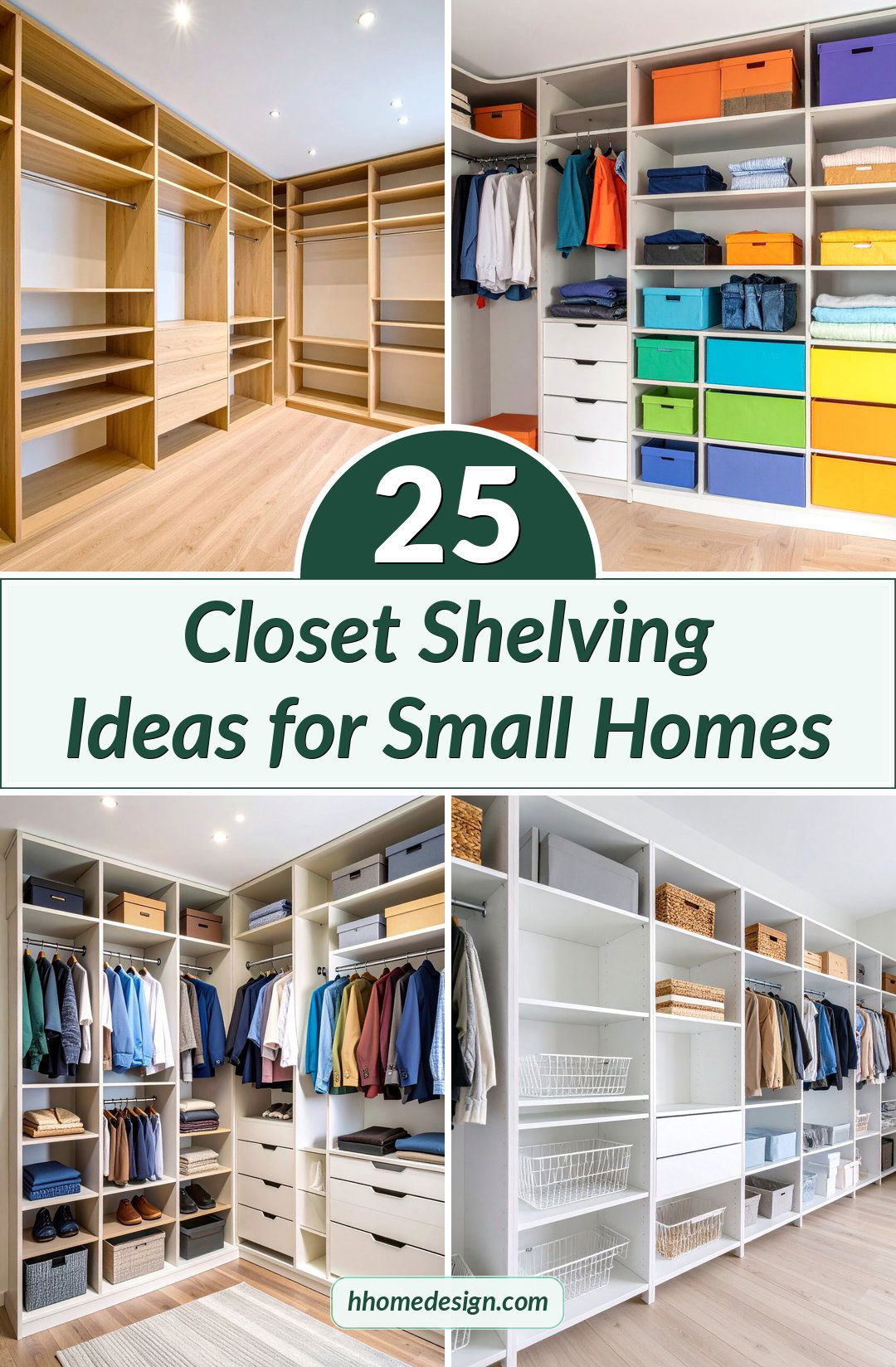 25 Closet Shelving Ideas for Small Homes