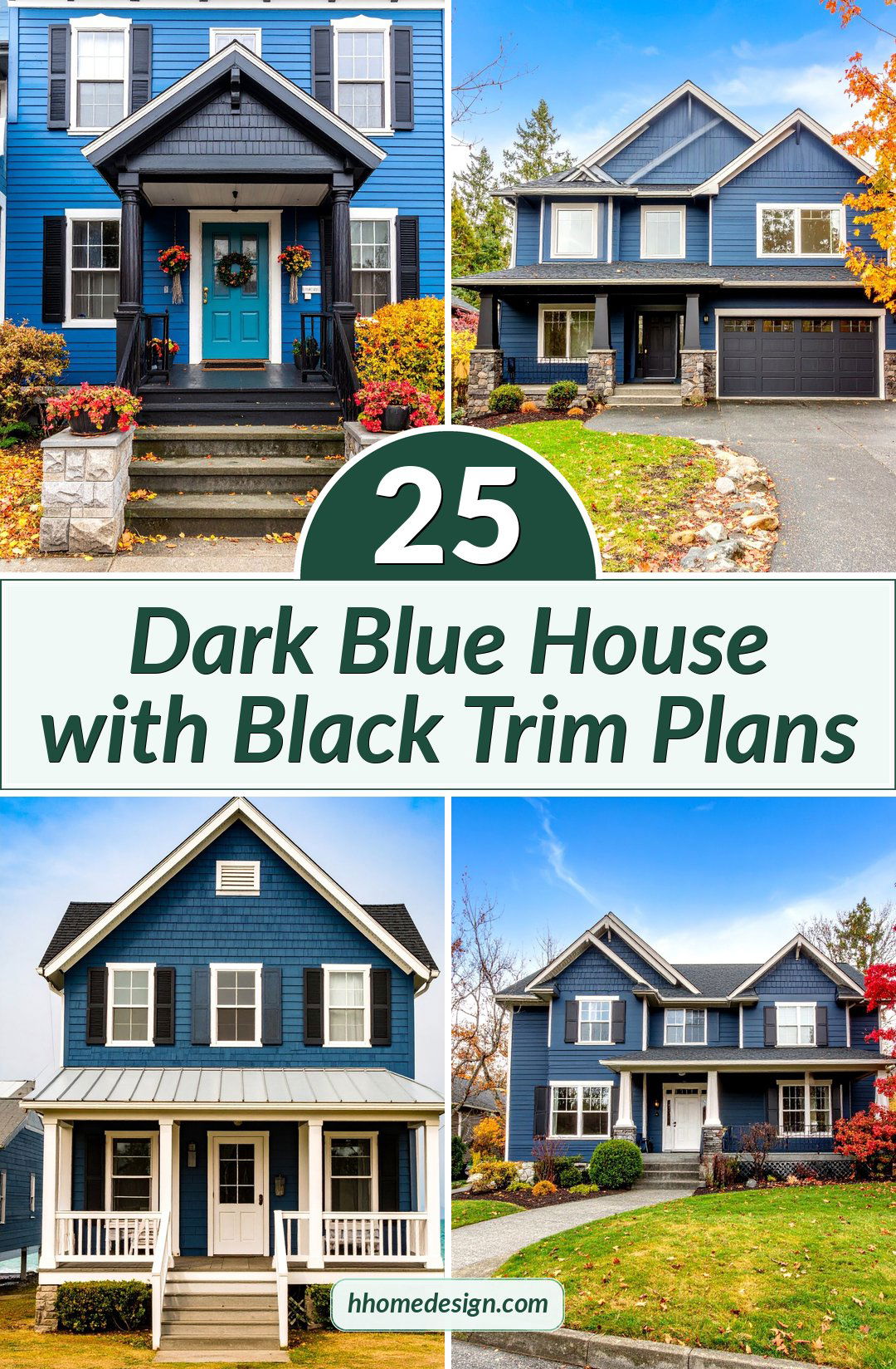 25 Dark Blue House with Black Trim Plans