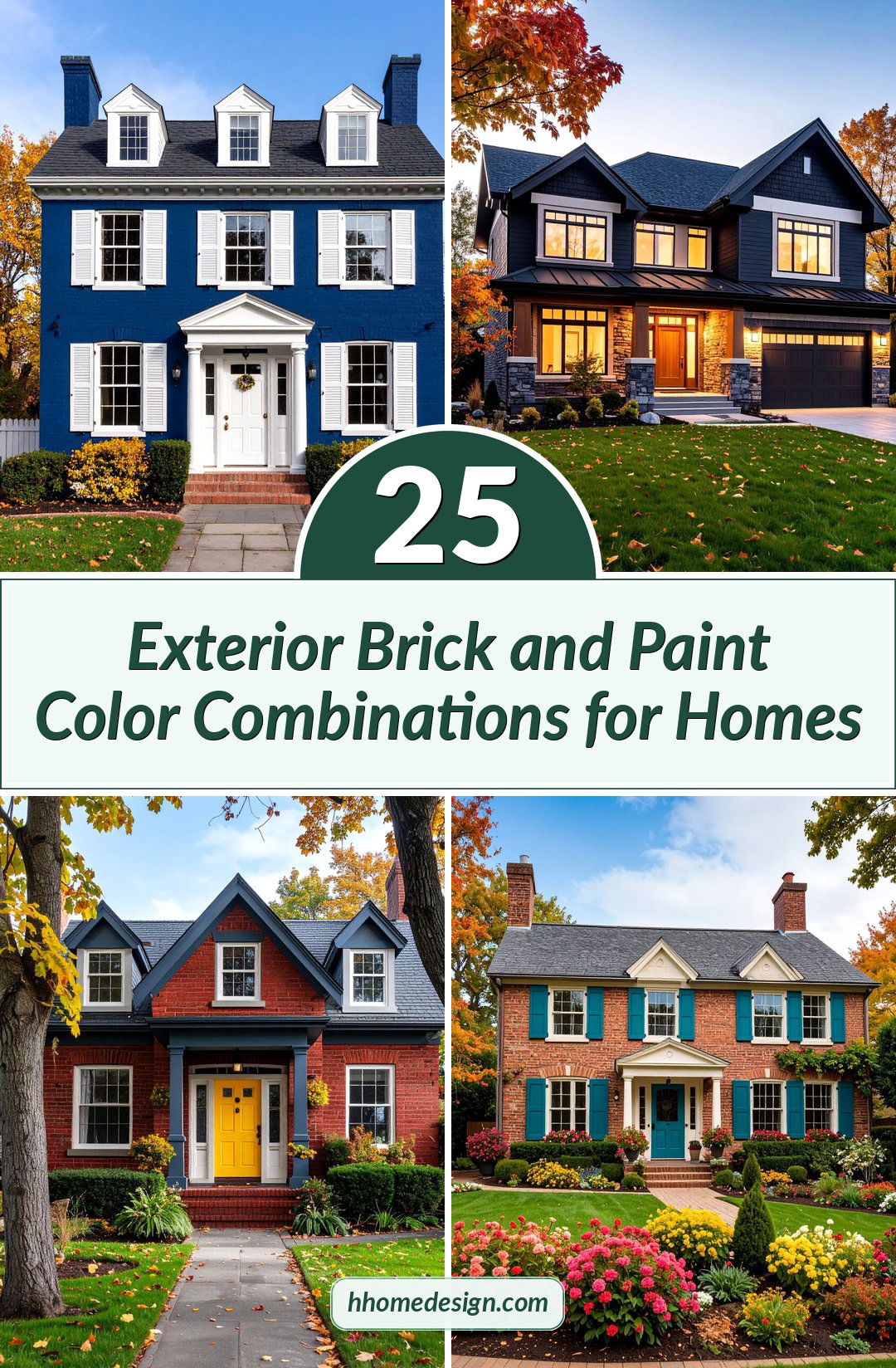 25 Exterior Brick and Paint Color Combinations for Homes