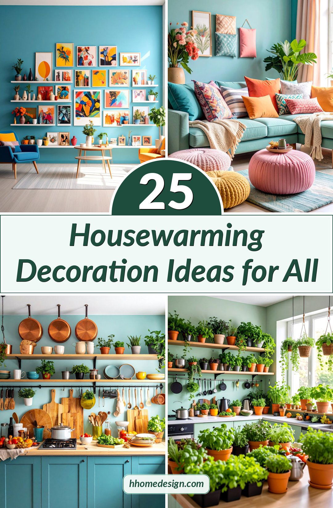 25 Housewarming Decoration Ideas for All