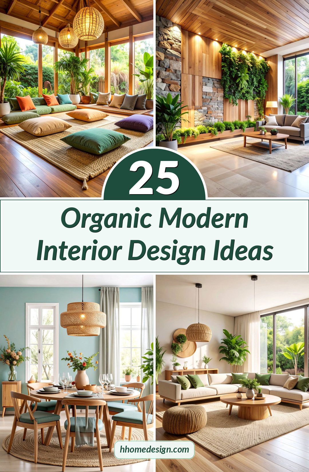 25 Organic Modern Interior Design Ideas